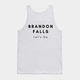 Brandon Falls Let's Go Tank Top